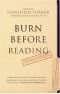 Burn Before Reading: Presidents, CIA Directors, and Secret Intelligence