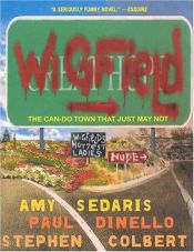 book cover of Wigfield: The Can-Do Town that Just May Not by Amy Sedaris