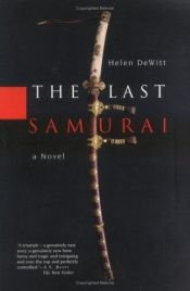 book cover of The Last Samurai by Helen DeWitt