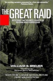 book cover of The Great Raid On Cabanatuan by William B. Breuer