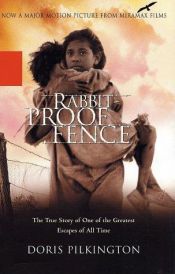 book cover of Rabbit-proof fence de vlucht naar huis by Doris Pilkington