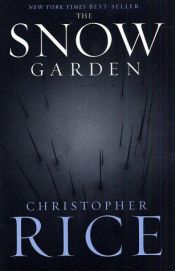 book cover of The Snow Garden by Christopher Rice