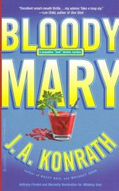 book cover of Bloody Mary(Jacqueline "Jack" Daniels 2) by J. A. Konrath
