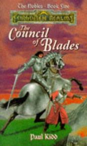 book cover of Council of blades by Paul Kidd