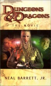 book cover of Dungeons & Dragons: The Movie by Neal Barrett