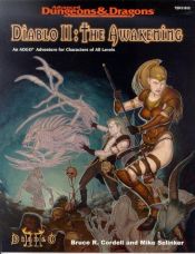 book cover of Diablo II: The Awakening (Advanced Dungeons & Dragons Fantasy Roleplaying) by Bruce R. Cordell