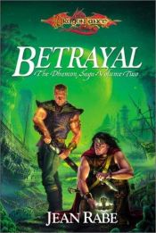 book cover of The Dhamon Saga, Book 2: Betrayal by Jean Rabe