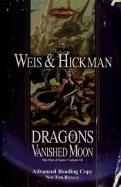 book cover of Draken van een verdwenen maan by Margaret Weis