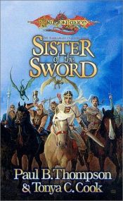 book cover of Sister of the Sword by Paul B. Thompson