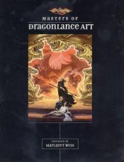 book cover of Masters of Dragonlance Art (Dragonlance: Artbooks) by Маргарет Вайс