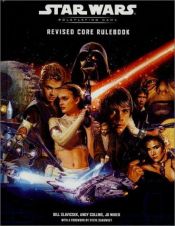 book cover of Star Wars Roleplaying Game Revised Core Rulebook (WTC 17650) by Bill Slavicsek