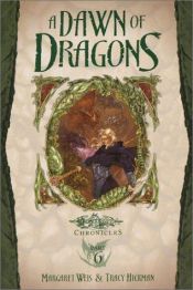 book cover of A dawn of dragons by מרגרט וייס