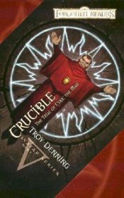 book cover of Crucible: The Trial of Cyric the Mad (The Avatar Series, Book 5) by Τρόι Ντένινγκ