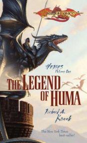 book cover of The Legend of Huma by Richard A. Knaak
