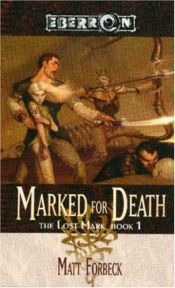 book cover of Marked for Death by Matt Forbeck