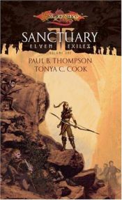 book cover of Sanctuary (Dragonlance: Elven Exiles, 1) by Paul B. Thompson