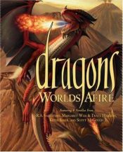book cover of Dragons: Worlds Afire by R·A·萨尔瓦多