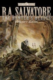 book cover of The Hunter's Blades (Forgotten Realms (Hardcover)) by R. A. Salvatore