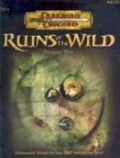 book cover of Ruins of the Wild: Dungeon Tiles 4 (Dungeons & Dragons Fantasy Roleplaying Accessory) by Bruce R. Cordell