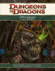 book cover of Open Grave: Secrets of the Undead: A 4th Edition D&D Supplement by Wizards RPG Team