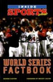 book cover of Inside Sports World Series Factbook (Inside Sports) by George Cantor