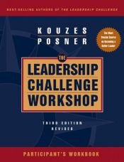 book cover of The Leadership Challenge Workbook (J-B Leadership Challenge: Kouzes by James M. Kouzes