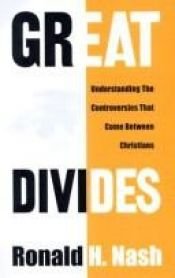 book cover of Great Divides by Ronald H. Nash