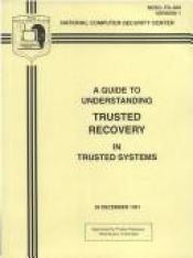 book cover of Guide to Understanding Trusted Recovery in Trusted Systems by Unknown