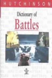 book cover of Dictionary of Battles by Ian V. Hogg