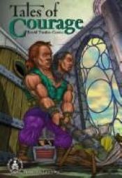 book cover of Tales of courage: Retold timeless classics (Cover-to-cover books) by L. L. Owens