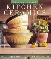 book cover of Kitchen Ceramics (Everyday Things) by Suzanne Slesin