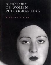 book cover of A history of women photographers by Naomi Rosenblum