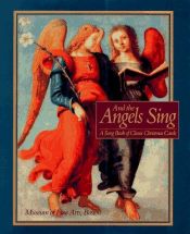 book cover of And the Angels Sing : A Songbook of Classical Christmas Carols by Andrew Davis