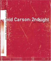 book cover of David Carson: 2nd Sight: Grafik Design After the End of Print by Lewis Blackwell