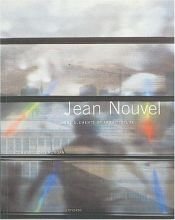 book cover of Jean Nouvel : the elements of architecture by Conway Lloyd Morgan