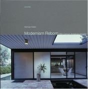 book cover of Modernism Reborn: Mid-Century American Houses by Michael Webb