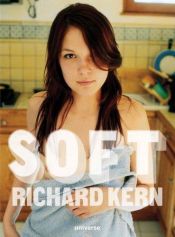 book cover of Soft by Richard Kern