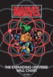 book cover of Marvel: The Expanding Universe Wall Chart by Michael Mallory