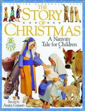 book cover of Story of Christmas by Anita Ganeri