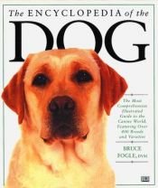 book cover of The Encyclopedia of the Dog by Bruce Fogle