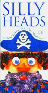 book cover of Silly Heads by DK Publishing