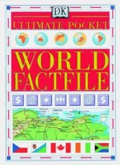 book cover of Ultimate Pocket World Fact File by DK Publishing
