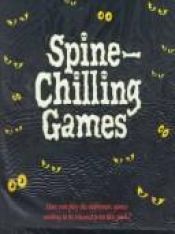 book cover of Spine-chilling games by DK Publishing