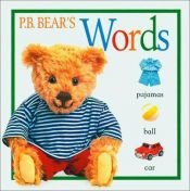 book cover of P.B. Bear Board Book: Words by Lee Davis