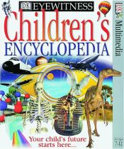 book cover of Eyewitness Children's Encyclopedia CD-ROM (mac) by DK Publishing