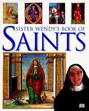 book cover of Sister Wendy's Book of Saints by Wendy Beckett