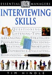 book cover of Interviewing Skills (DK Essential Managers) by Tim Hindle