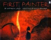 book cover of First Painter by Kathryn Lasky