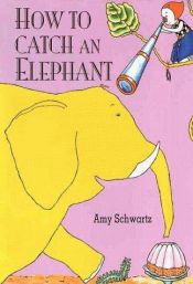 book cover of How to Catch an Elephant by DK Publishing