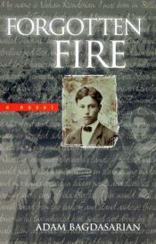 book cover of Forgotten Fire by Adam Bagdasarian